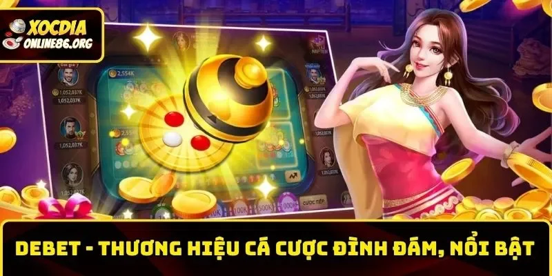 Debet – Review Thương Hiệu Game Trực Tuyến Đình Đám 2026