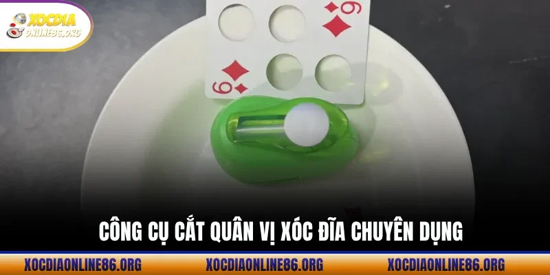 cong cu cat quan vi xoc dia chuyen dung Công Cụ Cắt Quân Vị Xóc Đĩa Chuyên Dụng