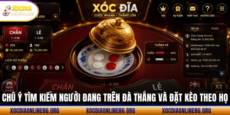 chu y tim kiem nguoi dang tren da thang va dat keo theo ho Chú ý tìm kiếm người đang trên đà thắng và đặt kèo theo họ