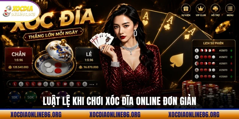 luat le khi choi xoc dia online don gian Luật lệ khi chơi xóc đĩa online đơn giản