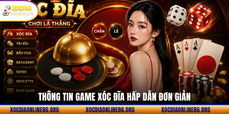 thong tin game xoc dia hap dan don gian Thông tin game xóc đĩa hấp dẫn đơn giản