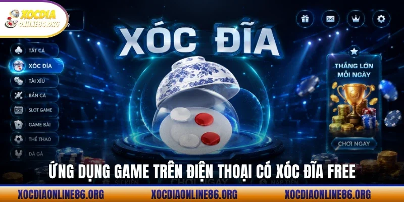 ung dung game tren dien thoai co xoc dia free Ứng dụng game trên điện thoại có xóc đĩa free